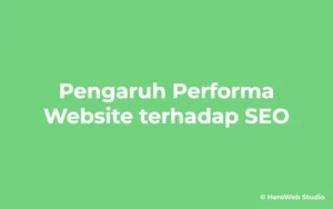 Pengaruh Performa Website terhadap SEO
